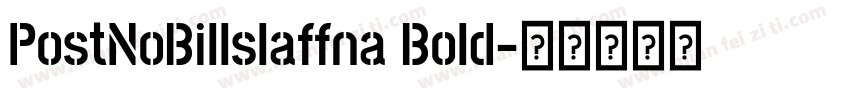 PostNoBillslaffna Bold字体转换